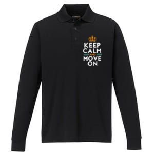 Keep Calm And Move On Inspirational DonT Look Back Quote Cute Gift Performance Long Sleeve Polo