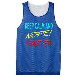 Keep Calm And Nope Lost It Gift Mesh Reversible Basketball Jersey Tank