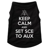 Keep Calm And Set Sce To Aux Doggie Tank