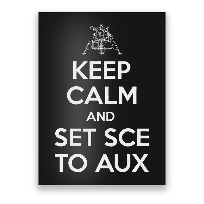 Keep Calm And Set Sce To Aux Poster