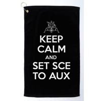 Keep Calm And Set Sce To Aux Golf Towel