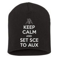 Keep Calm And Set Sce To Aux Short Acrylic Beanie