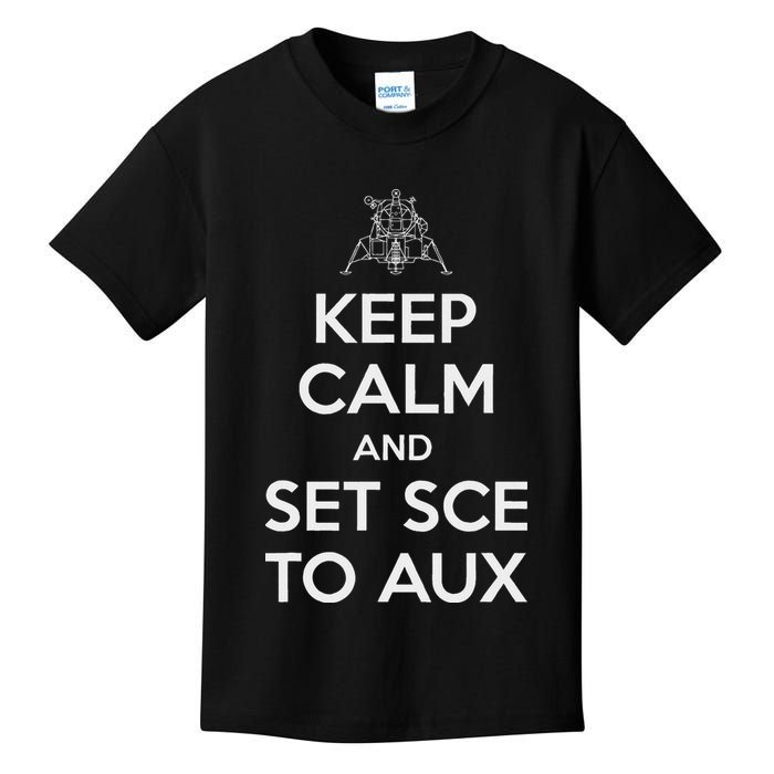 Keep Calm And Set Sce To Aux Kids T-Shirt