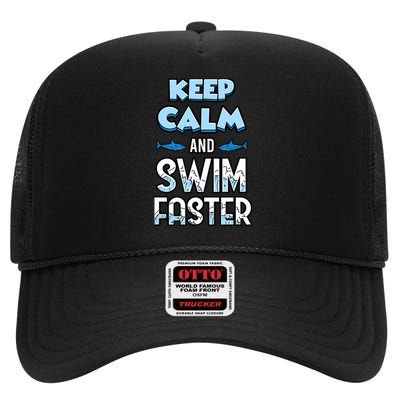 Keep Calm And Swim Faster Shark Lovers High Crown Mesh Back Trucker Hat