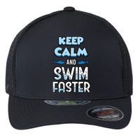 Keep Calm And Swim Faster Shark Lovers Flexfit Unipanel Trucker Cap