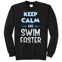 Keep Calm And Swim Faster Shark Lovers Sweatshirt