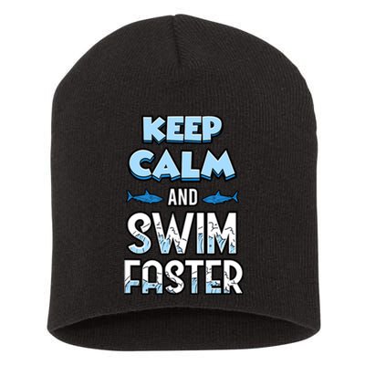 Keep Calm And Swim Faster Shark Lovers Short Acrylic Beanie