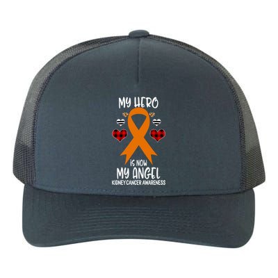 Kidney Cancer Awareness Remembrance Hero Is Now My Angel Gift Yupoong Adult 5-Panel Trucker Hat