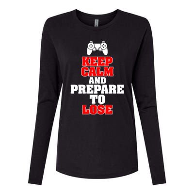 Keep Calm And Prepare To Lose Meaningful Gift Womens Cotton Relaxed Long Sleeve T-Shirt