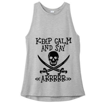 Keep Calm And Say Arrrr Talk Like A Pirate Day Ladies PosiCharge Tri-Blend Wicking Tank
