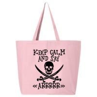 Keep Calm And Say Arrrr Talk Like A Pirate Day 25L Jumbo Tote