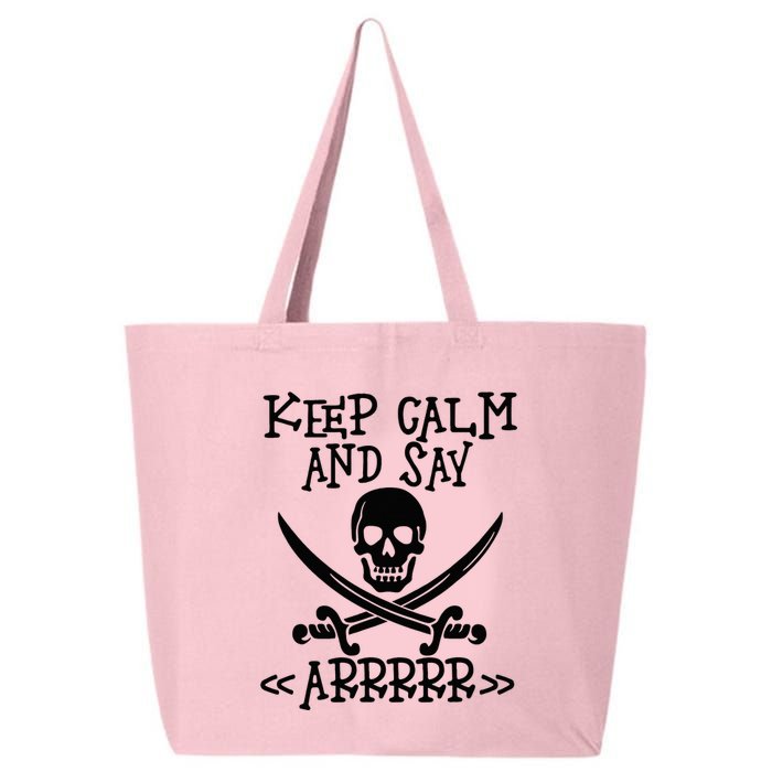 Keep Calm And Say Arrrr Talk Like A Pirate Day 25L Jumbo Tote