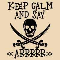 Keep Calm And Say Arrrr Talk Like A Pirate Day Bag