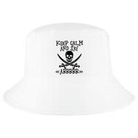 Keep Calm And Say Arrrr Talk Like A Pirate Day Cool Comfort Performance Bucket Hat