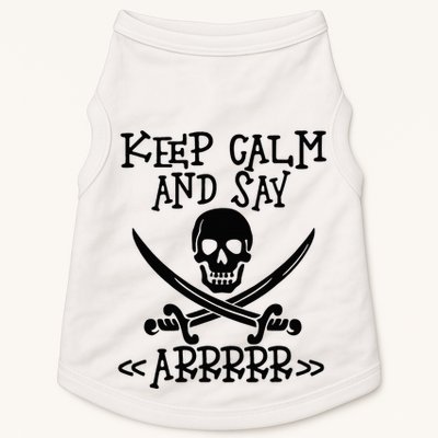 Keep Calm And Say Arrrr Talk Like A Pirate Day Doggie Tank