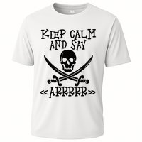 Keep Calm And Say Arrrr Talk Like A Pirate Day Performance Shirt