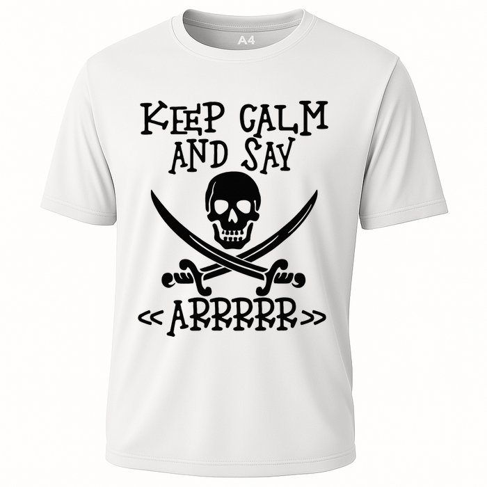 Keep Calm And Say Arrrr Talk Like A Pirate Day Performance Shirt