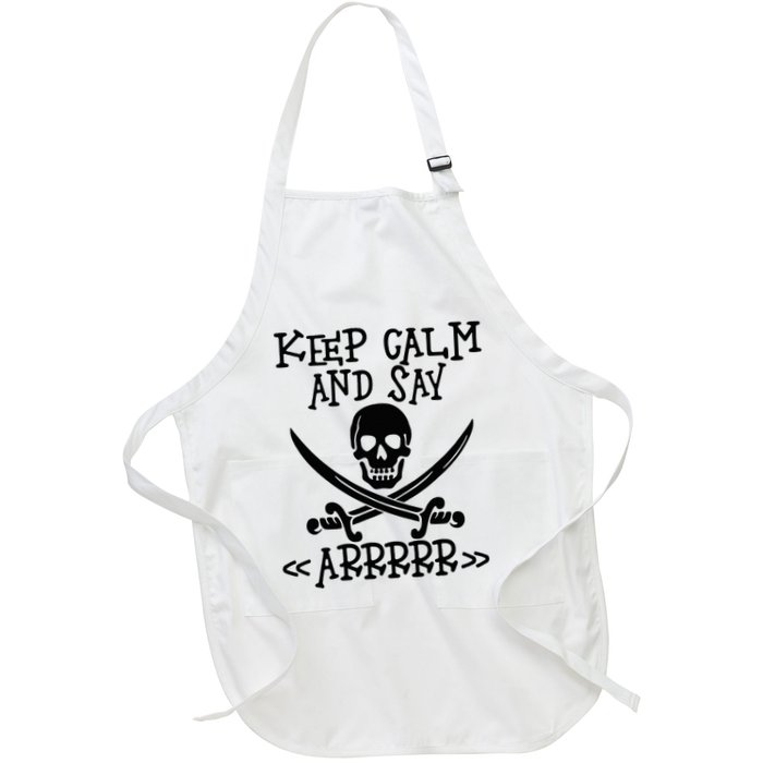Keep Calm And Say Arrrr Talk Like A Pirate Day Apron