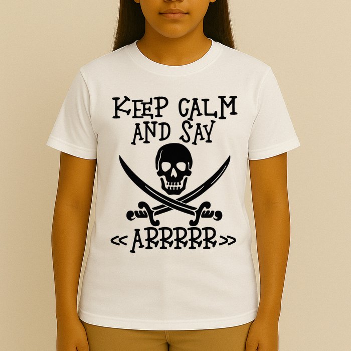 Keep Calm And Say Arrrr Talk Like A Pirate Day T-Shirt