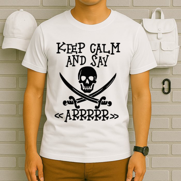 Keep Calm And Say Arrrr Talk Like A Pirate Day T-Shirt