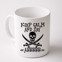 Keep Calm And Say Arrrr Talk Like A Pirate Day Mug