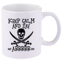 Keep Calm And Say Arrrr Talk Like A Pirate Day 11oz C Handle Ceramic Mug