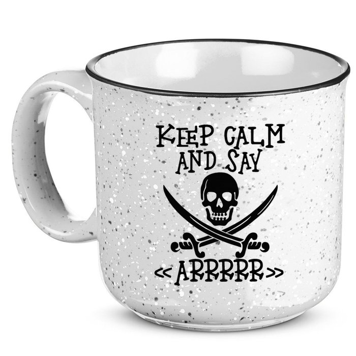 Keep Calm And Say Arrrr Talk Like A Pirate Day 15oz Campfire Ceramic Mug
