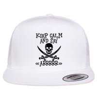 Keep Calm And Say Arrrr Talk Like A Pirate Day Flatbill Hat