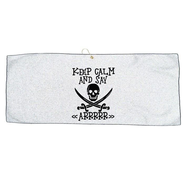 Keep Calm And Say Arrrr Talk Like A Pirate Day Large Microfiber Waffle Golf Towel