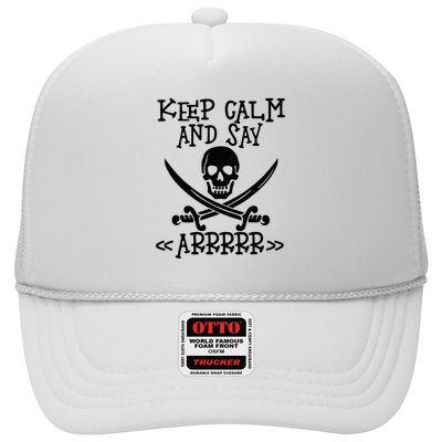 Keep Calm And Say Arrrr Talk Like A Pirate Day Trucker Hat