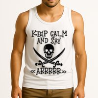Keep Calm And Say Arrrr Talk Like A Pirate Day Tank Top