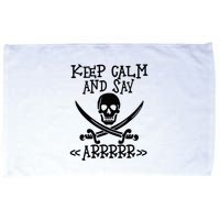 Keep Calm And Say Arrrr Talk Like A Pirate Day Microfiber Hand Towel