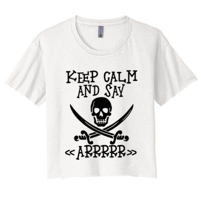 Keep Calm And Say Arrrr Talk Like A Pirate Day Crop Top