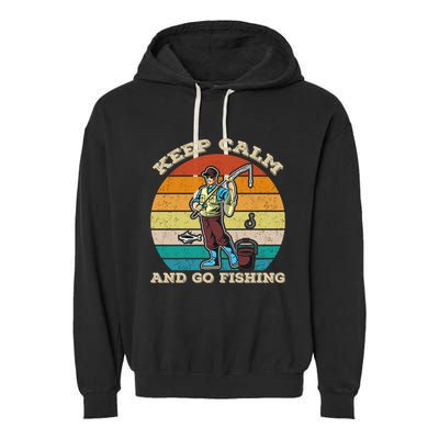 Keep Calm And Go Fishing Garment-Dyed Fleece Hoodie