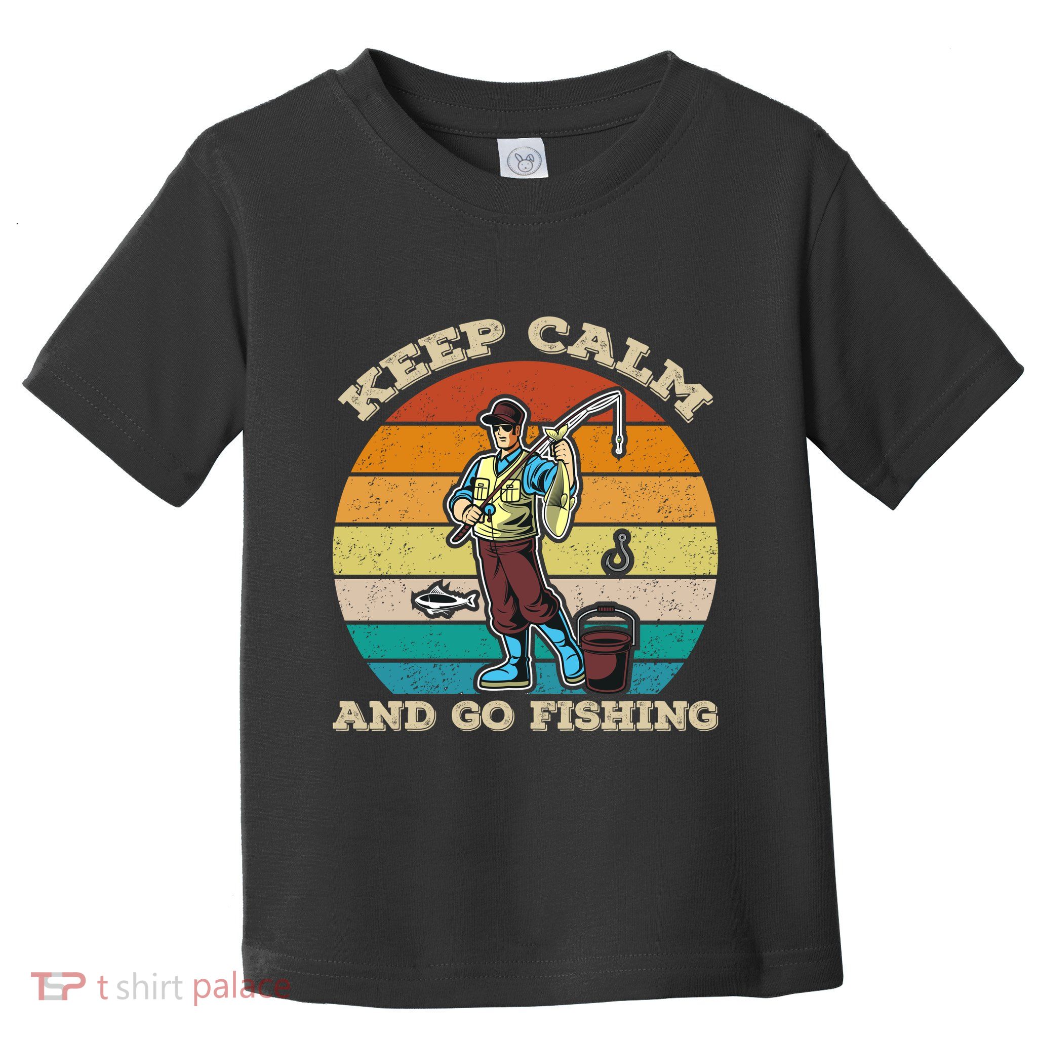 Keep Calm And Go Fishing Toddler T-Shirt