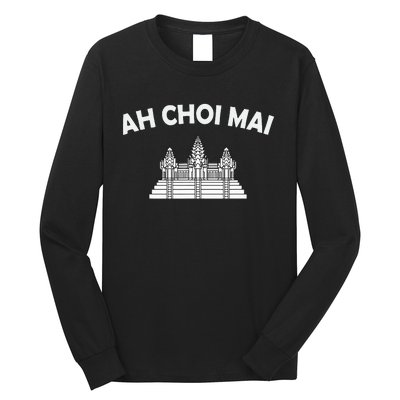 Khmer Cambodian Ah Choi Mai Kingdom Of Cambodia Heritage Long Sleeve Shirt