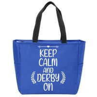 Keep Calm And Derby On Funny Cute Pride Horse Lovers Gift Zip Tote Bag