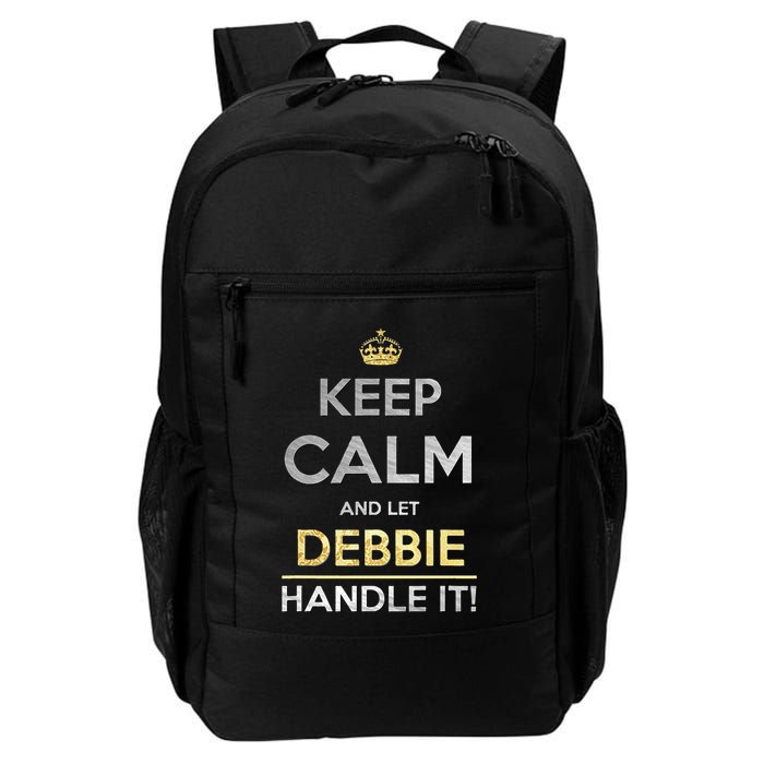 Keep Calm And Let Debbie Handle It Daily Commute Backpack