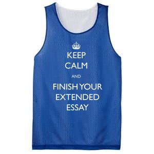 Keep Calm And Finish Your Extended Essay Gift Mesh Reversible Basketball Jersey Tank