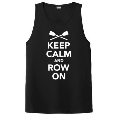 Keep Calm And Row On Great Gift PosiCharge Competitor Tank