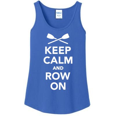 Keep Calm And Row On Great Gift Ladies Essential Tank