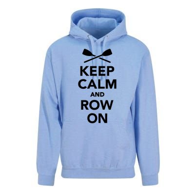 Keep Calm And Row On Great Gift Unisex Surf Hoodie