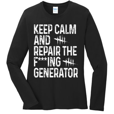 Keep Calm And Repair The Generator Video Game Ladies Long Sleeve Shirt