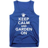 Keep Calm And Garden On Gift Tank Top