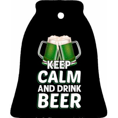 Keep Calm And Drink Beer Sat Patricks Day Ceramic Bell Ornament