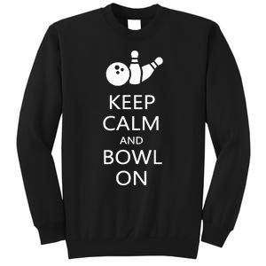 Keep Calm And Bowl On Funny Bowling Bowler Sweatshirt