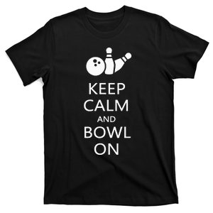 Keep Calm And Bowl On Funny Bowling Bowler T-Shirt