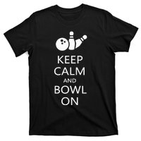 Keep Calm And Bowl On Funny Bowling Bowler T-Shirt