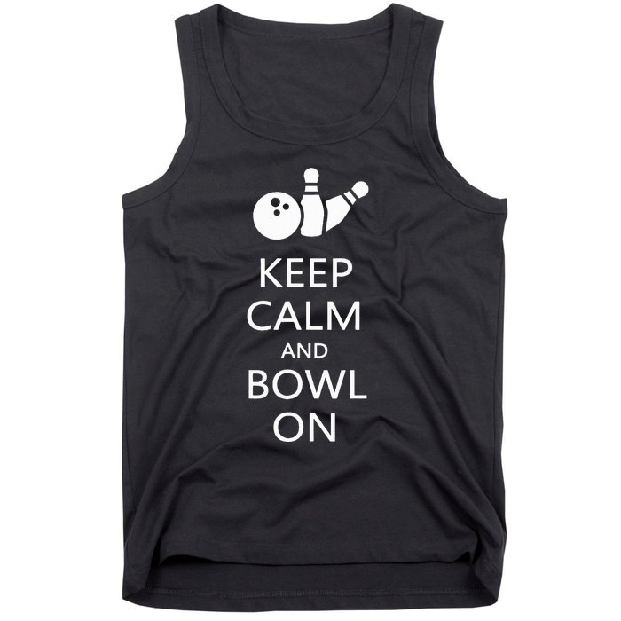 Keep Calm And Bowl On Funny Bowling Bowler Tank Top