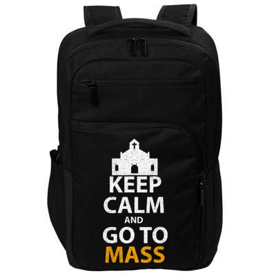 Keep Calm And Go To Mass Vintage Church Bible God Christian  Impact Tech Backpack